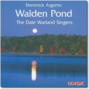 Argento: Walden Pond/Dale Warland Singers