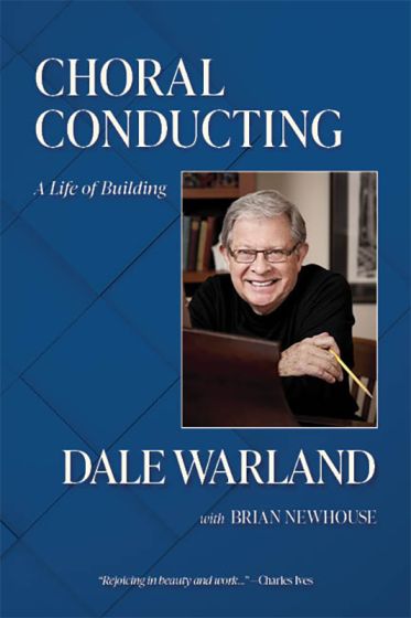 New Book: Choral Conducting A Life of Building